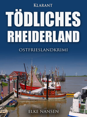 cover image of Tödliches Rheiderland. Ostfrieslandkrimi